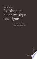 La fabrique d'une musique touarègue