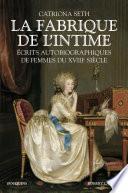 La Fabrique de l'intime