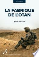 La Fabrique de l'OTAN