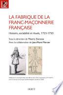 La fabrique de la franc-maçonnerie française