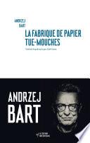 La Fabrique de papier tue-mouches