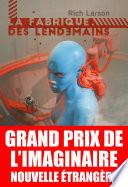 La Fabrique des lendemains