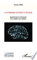 La fabrique du prêt-à-penser : manoeuvres & stratégies des cabinets de conseil