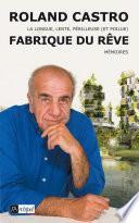 La fabrique du rêve
