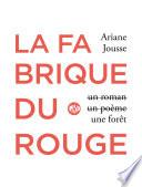 La fabrique du rouge