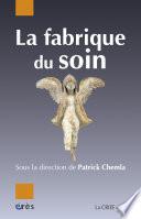 La fabrique du soin