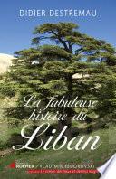 La fabuleuse histoire du Liban