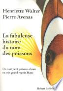 La fabuleuse histoire du nom des poissons