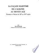 La façade maritime de l'Albanie au Moyen Age