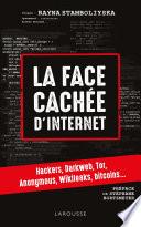 La face cachée d'internet : hackers, dark net...