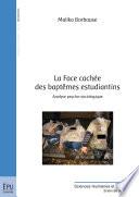 La Face cachée du baptême estudiantin