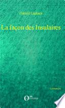 La façon des insulaires