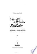 La Faculté de médecine de Montpellier