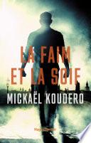 La faim et la soif -Extrait offert-