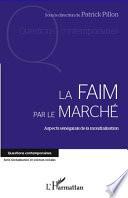 La faim par le marché
