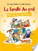 La famille Au poil : Plus on est de fous...