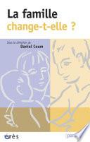 La famille change-t-elle ?