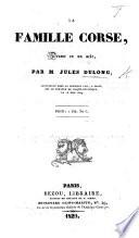 La Famille Corse, drame en un acte [and in prose], etc
