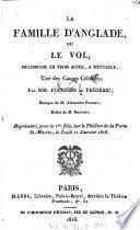La famille d'Anglade; ou, Le vol
