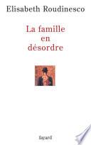 La famille en désordre