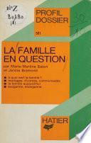 La Famille en question
