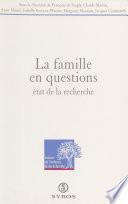 La famille en questions