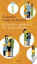 La famille expliquée à mes petits-enfants