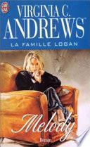 La famille Logan Tome 1 : Melody