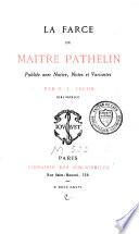 La farce de maistre Pierre Pathelin