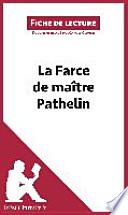 La Farce de maitre Pathelin (Fiche de lecture)