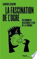 La fascination de l'ogre