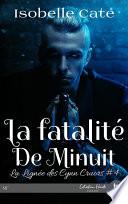 La fatalité de minuit