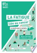 La fatigue liée au cancer