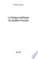 La fatigue politique du Québec français