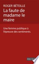 La faute de madame le maire