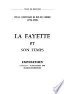 La Fayette et son temps