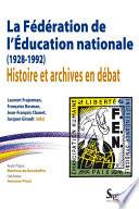 La fédération de l’Éducation nationale (1928-1992)