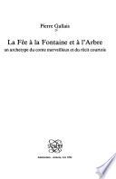 La fée à la fontaine et à l'arbre