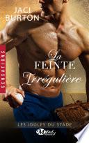La Feinte irrégulière