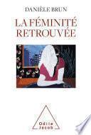 La Féminité retrouvée