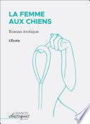 La Femme aux chiens