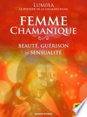 La Femme Chamanique