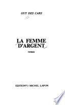 La femme d'argent