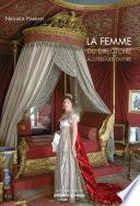 La Femme du Directoire au Ier Empire