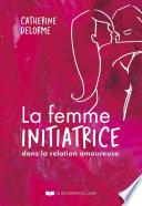 Livre La femme initiatrice dans la relation amoureuse