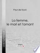 La femme, le mari et l'amant