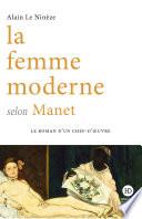 La femme moderne selon Manet