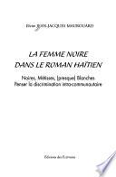 La femme noire dans le roman haïtien