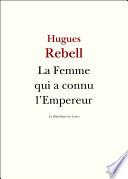 La Femme qui a connu l'Empereur