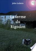 La ferme du Rigodon